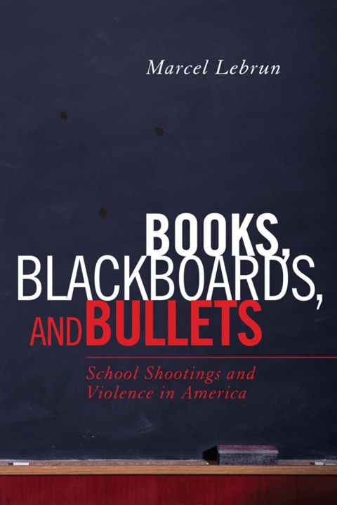 Cover image for book Books, Blackboards, and Bullets