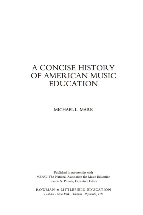 Cover image for book A Concise History of American Music Education