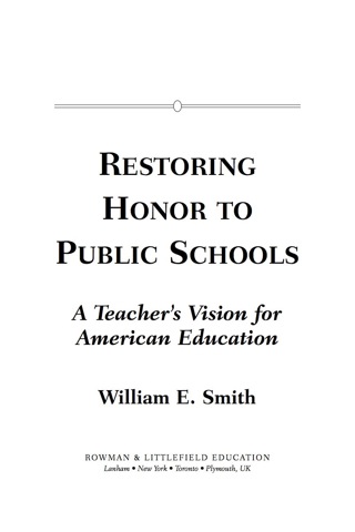 Restoring Honor to Public Schools
