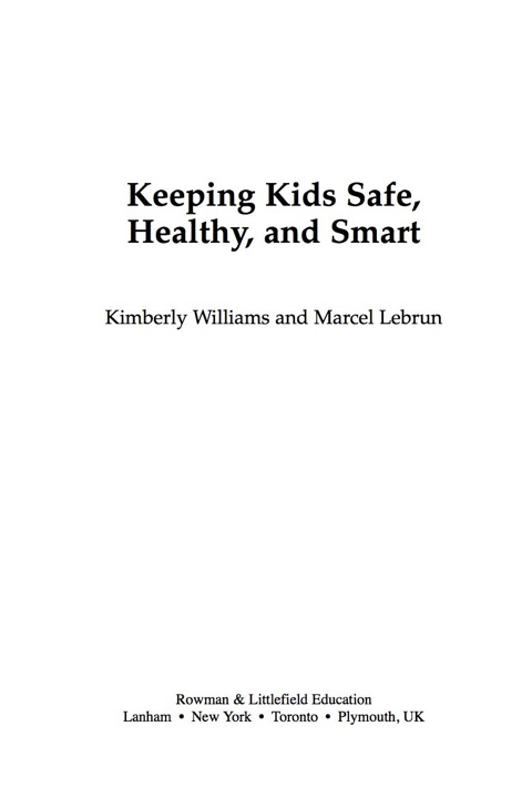 Keeping Kids Safe, Healthy, and Smart 