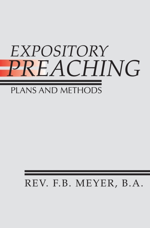 Cover image for book Expository Preaching; Plans and Methods
