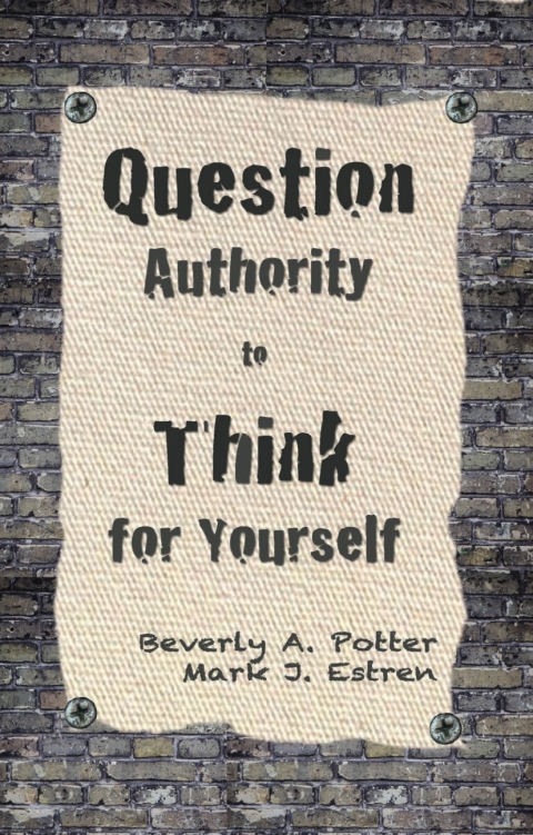 Cover image for book Question Authority; Think for Yourself