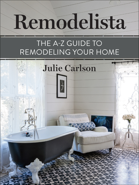Cover image for book Remodelista: The A-Z Guide to Remodeling Your Home