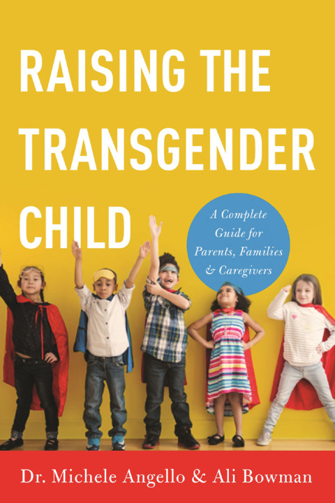Cover image for book Raising the Transgender Child