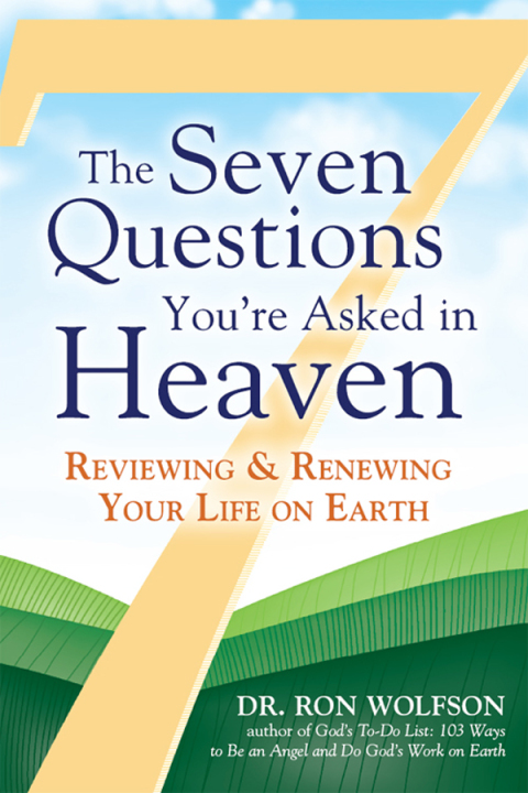 Cover image for book The Seven Questions You're Asked in Heaven