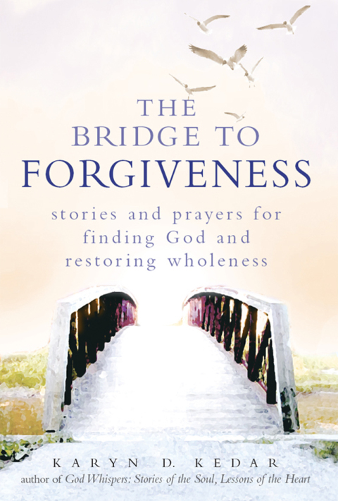 Cover image for book The Bridge to Forgiveness