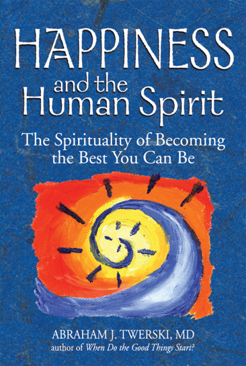Cover image for book Happiness and the Human Spirit