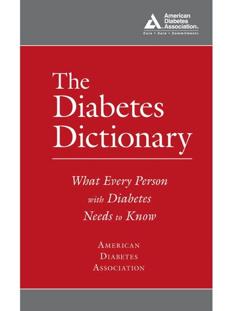 Cover image for book The Diabetes Dictionary: What Every Person with Diabetes Needs to Know
