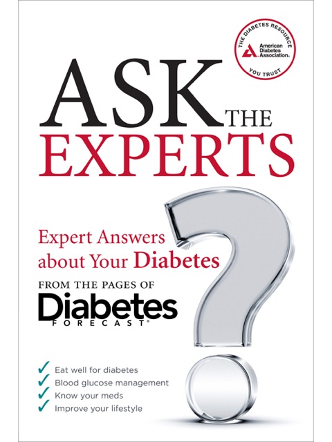 Cover image for book Ask the Experts: Expert Answers About Your Diabetes from the Pages of Diabetes Forecast