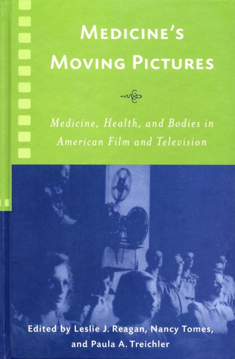 Cover image for book Medicine's Moving Pictures