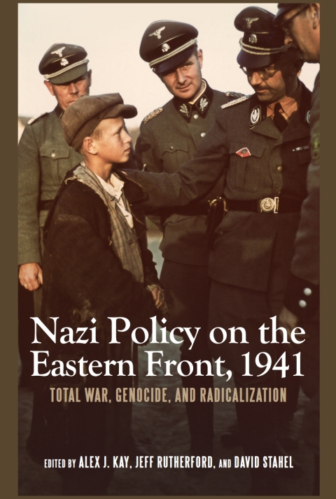 Nazi Policy on the Eastern Front, 1941 