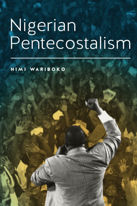Cover image for book Nigerian Pentecostalism
