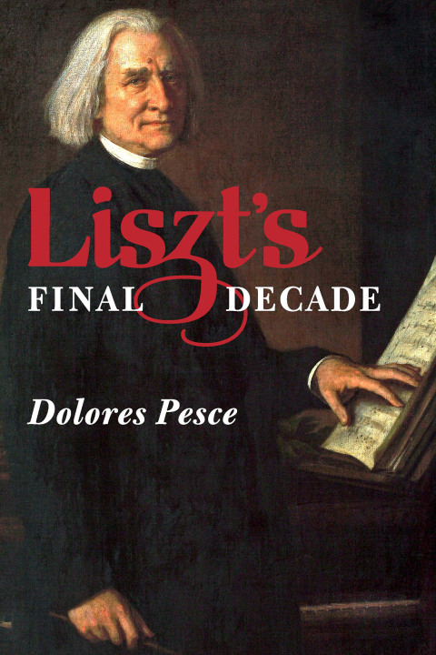 Cover image for book Liszt's Final Decade