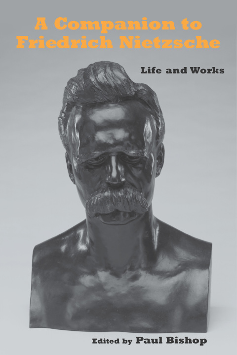 Cover image for book A Companion to Friedrich Nietzsche