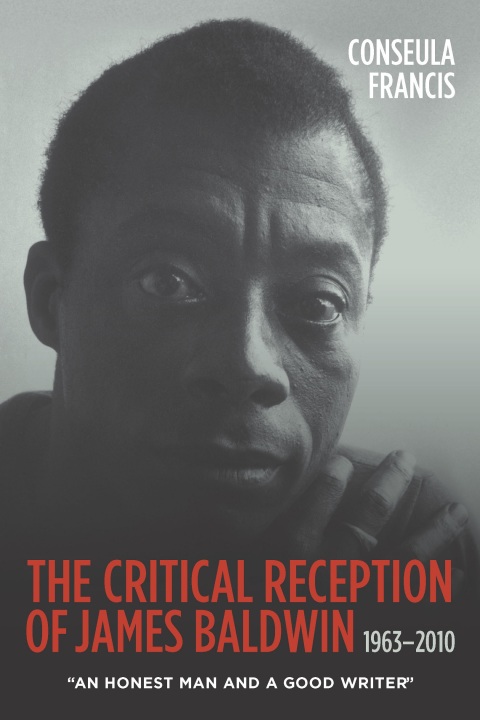 Cover image for book The Critical Reception of James Baldwin, 1963-2010