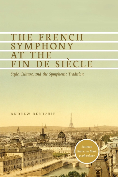 Cover image for book The French Symphony at the Fin de Siècle