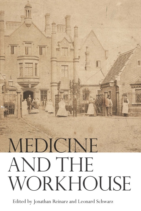 Cover image for book Medicine and the Workhouse