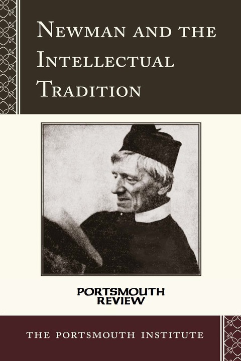 Cover image for book Newman and the Intellectual Tradition