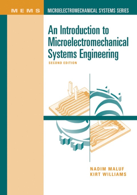 Cover image for book An Introduction to Microelectromechanical Systems Engineering