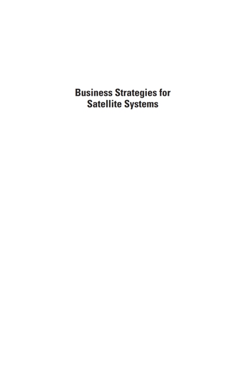 Cover image for book Business Strategies for Satellite Systems