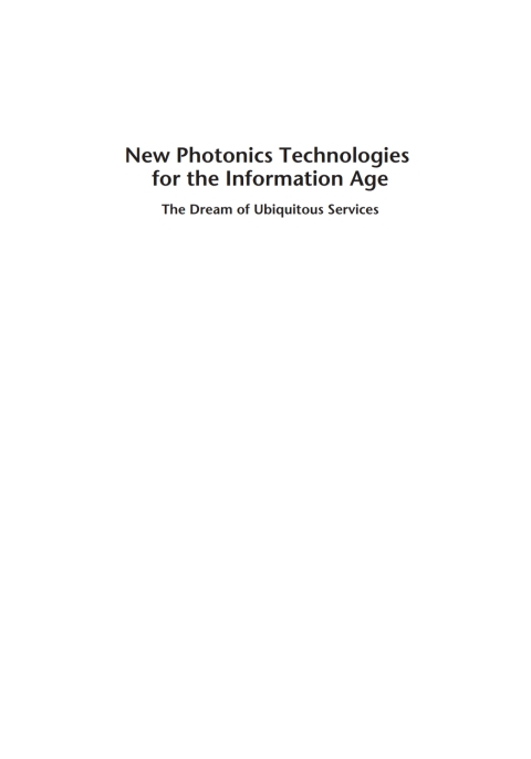 Cover image for book New Photonics Technologies for the Information Age: The Dream of Ubiquitous Services