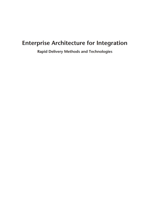 Cover image for book Enterprise Architecture for Integration: Rapid Delivery Methods and Technologies