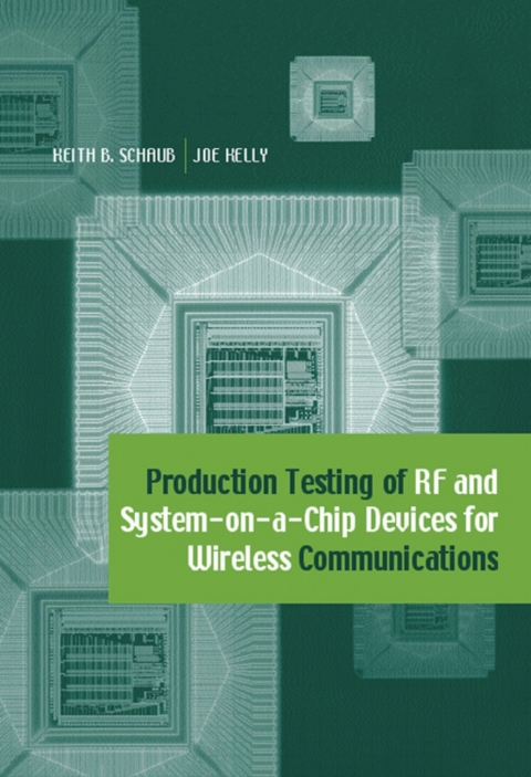 Cover image for book Production Testing of RF and System-on-a-Chip Devices for Wireless Communications