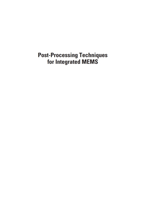Cover image for book Post-Processing Techniques for Integrated MEMS