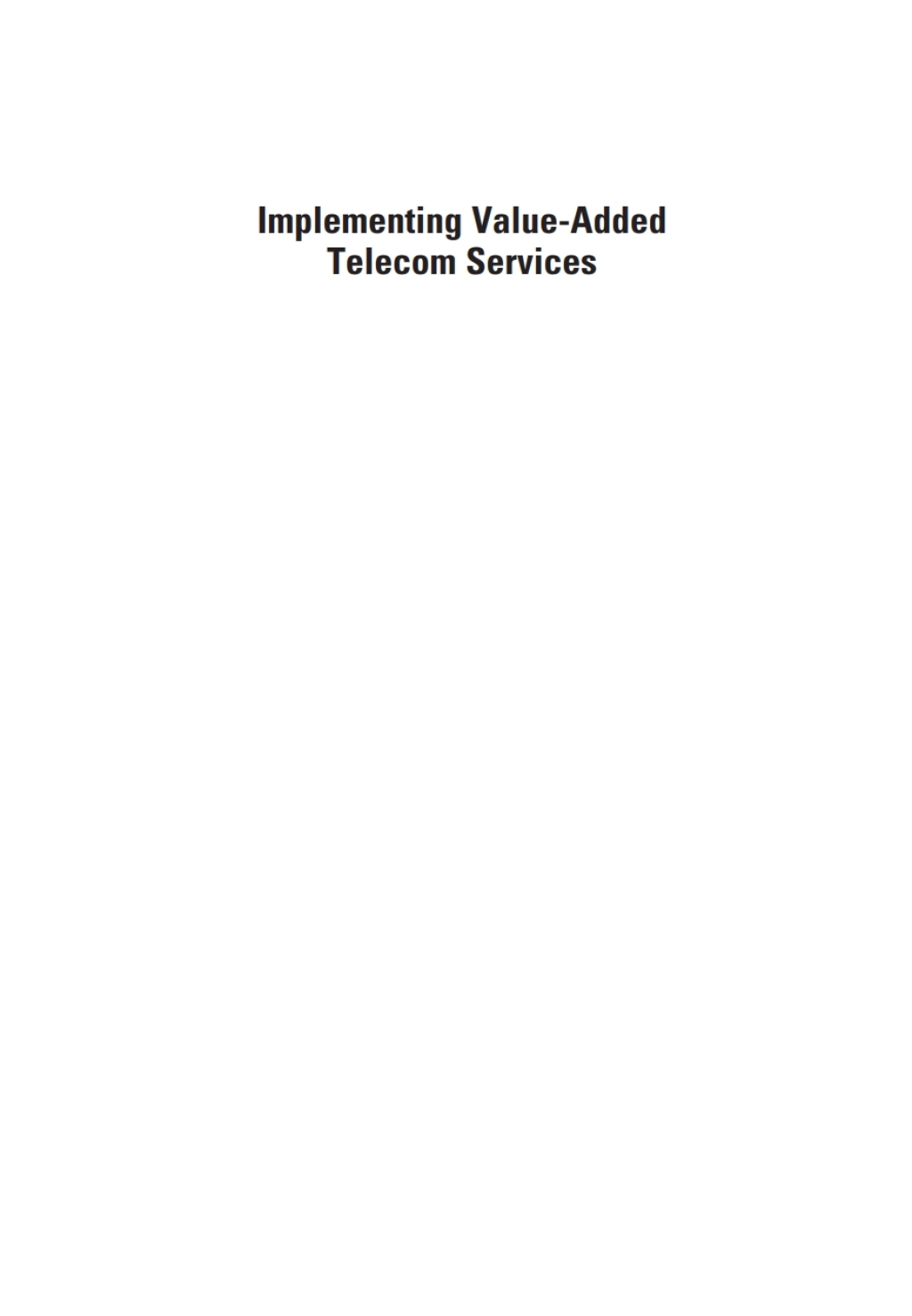 Implementing Value-Added Telecom Services (eBook) - Johan Zuidweg