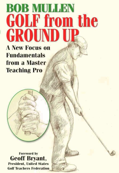 Golf from the Ground Up 