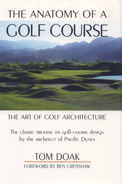 Cover image for book The Anatomy of a Golf Course