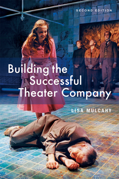 Cover image for book Building the Successful Theater Company