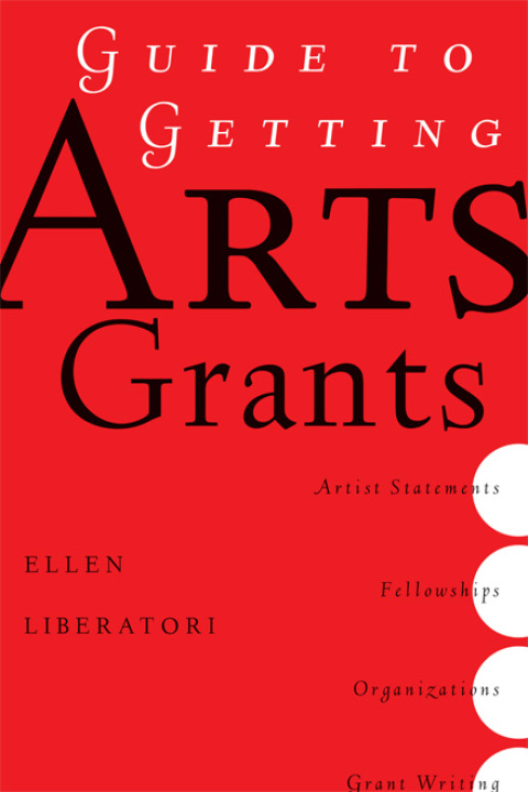 Cover image for book Guide to Getting Arts Grants
