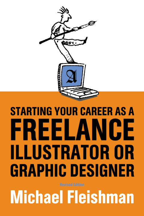 Cover image for book Starting Your Career as a Freelance Illustrator or Graphic Designer