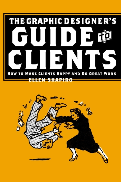Cover image for book The Graphic Designer's Guide to Clients