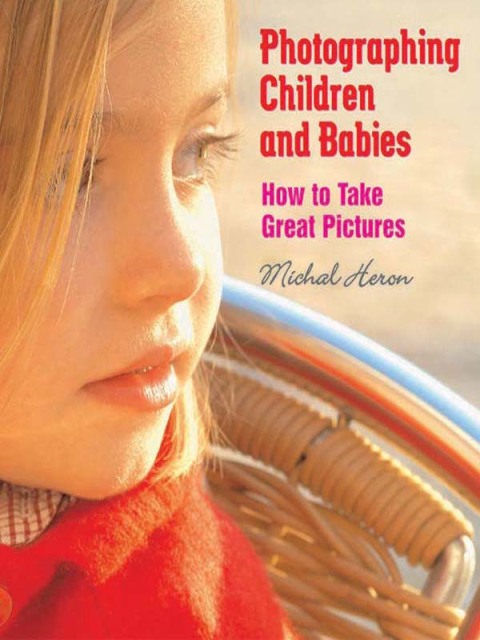 Cover image for book Photographing Children and Babies