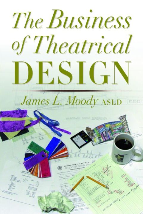 Cover image for book The Business of Theatrical Design