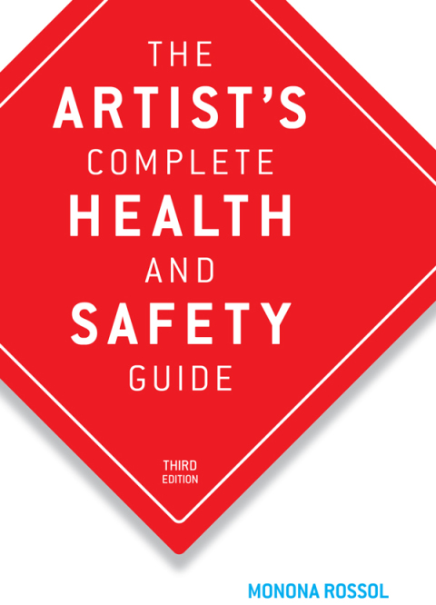 Cover image for book The Artist's Complete Health and Safety Guide
