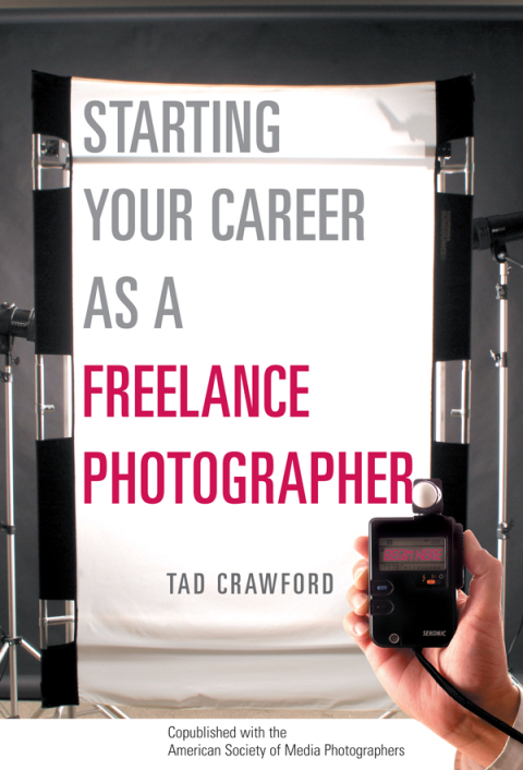 Cover image for book Starting Your Career as a Freelance Photographer