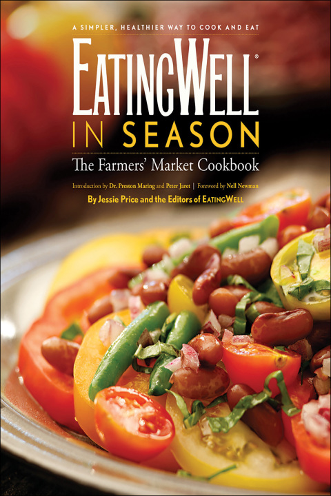 Cover image for book EatingWell in Season: The Farmers' Market Cookbook (EatingWell)