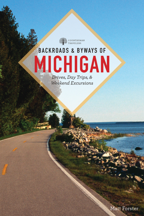 Cover image for book Backroads & Byways of Michigan (Backroads & Byways)