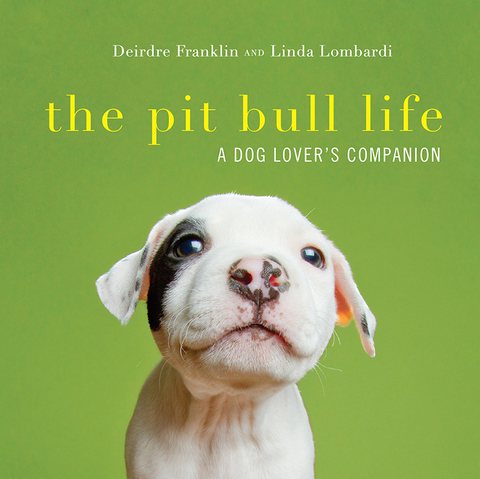 Cover image for book The Pit Bull Life