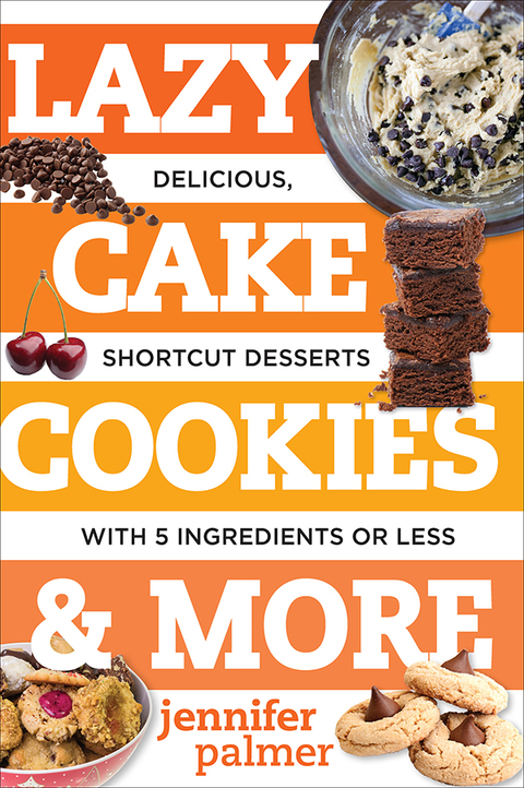 Cover image for book Lazy Cake Cookies & More