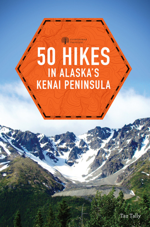 Cover image for book 50 Hikes in Alaska's Kenai Peninsula (Explorer's 50 Hikes)
