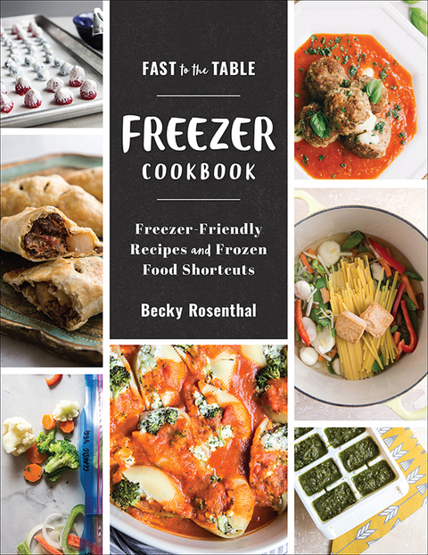 Cover image for book Fast to the Table Freezer Cookbook