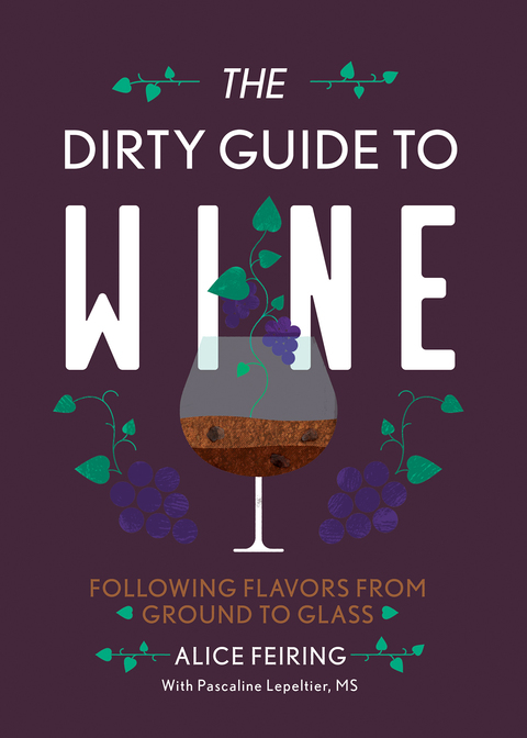 Cover image for book The Dirty Guide to Wine