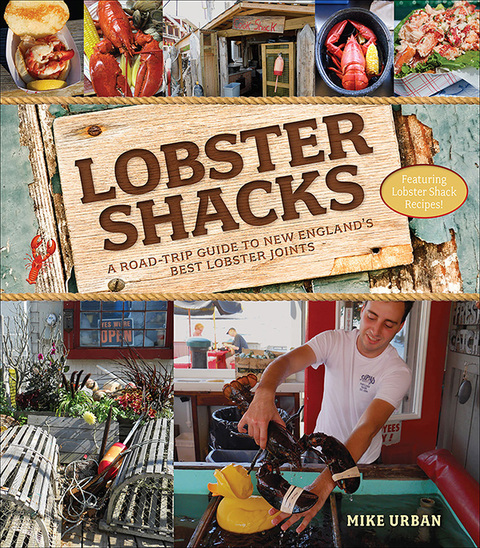 Cover image for book Lobster Shacks: A Road-Trip Guide to New England's Best Lobster Joints