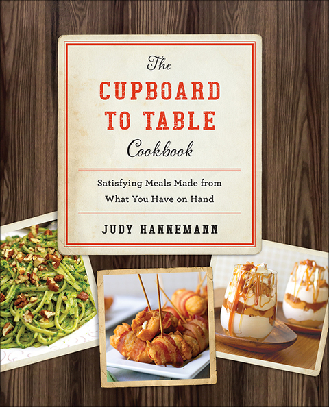 Cover image for book The Cupboard to Table Cookbook
