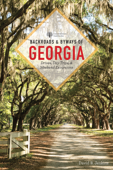 Cover image for book Backroads & Byways of Georgia (Backroads & Byways)