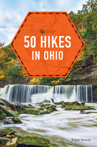 Cover image: 50 Hikes in Ohio (Explorer's 50 Hikes) 4th edition 9781581573480